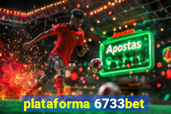 plataforma 6733bet